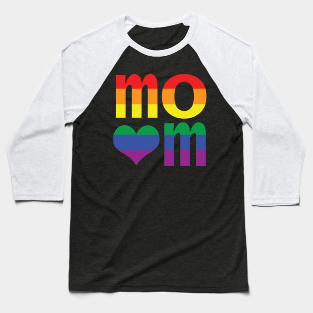 Mom Pride Baseball T-Shirt by ellenhenryart